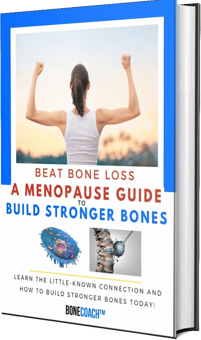 Beat Bone Loss: A Menopause Guide To Build Stronger Bones