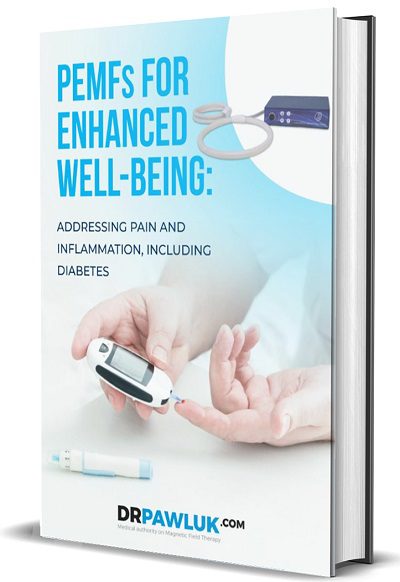 PEMFs for Enhanced Well-being: Addressing Pain and Inflammation, Including Diabetes