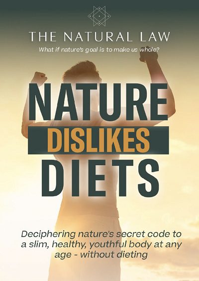 Nature Dislikes Diets