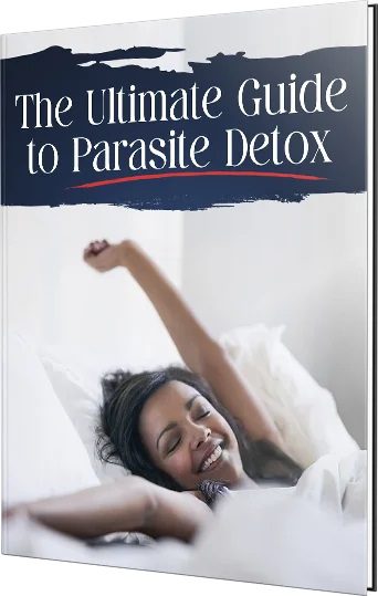 The Ultimate Guide to Parasite Detox