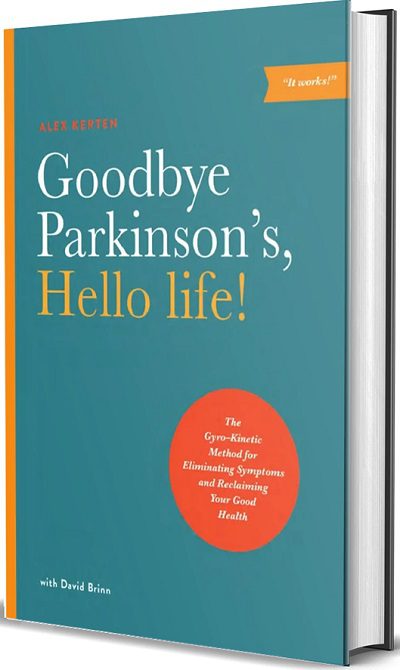 Goodbye Parkinson’s, Hello Life!