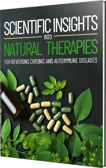 Scientific Insights into Natural Therapies for Reversing Chronic and Autoimmune Diseases