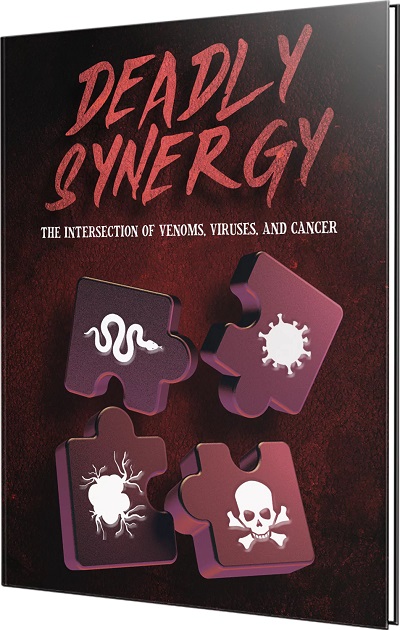 Deadly Synergy: The Intersection of Venoms, Viruses, and Cancer