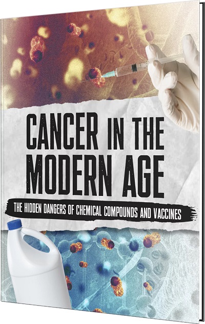 Cancer in the Modern Age: The Hidden Dangers of Chemical Compounds and Vaccines