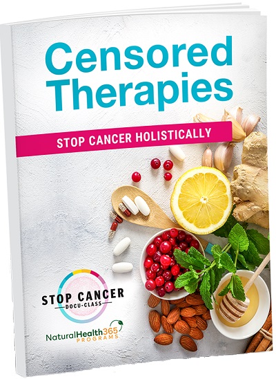 Censored Therapies: Stop Cancer Holistically