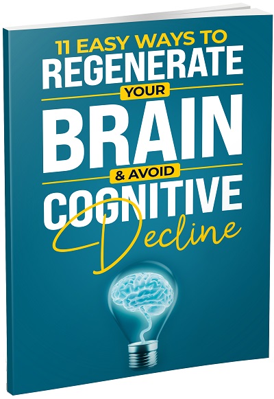 11 Easy Ways to Regenerate Your Brain & Avoid Cognitive Decline