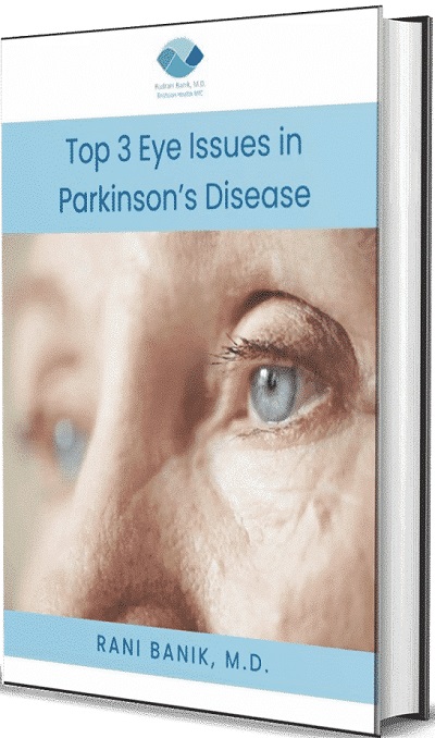 Top 3 Eye Issues in Parkinson’s Disease