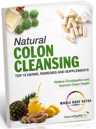 Natural Colon Cleansing: Top 15 Herbs, Remedies and Supplements