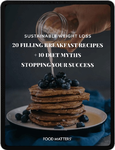 Sustainable Weight Loss: 20 Filling Breakfast Recipes + 10 Diet Myths Stopping Your Success