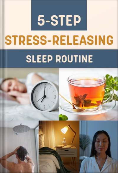 5-Step Stress-Releasing Sleep Routine