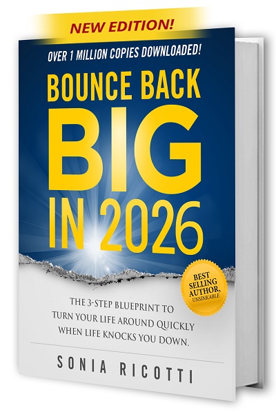 Bounce Back Big in 2026: The 3-Step Blurprint to Turn Your Life Around Quickly When Life Knocks You Down