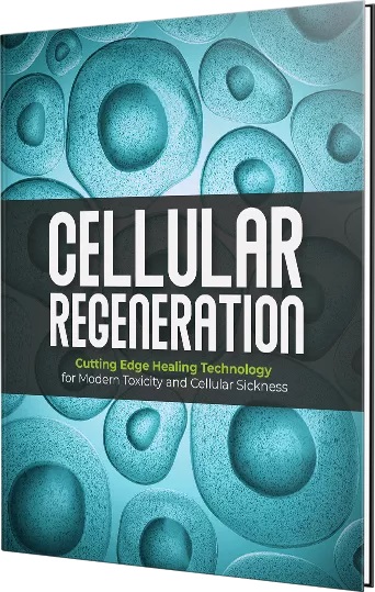 Cellular Regeneration: Cutting Edge Healing Technology for Modern Toxicity and Cellular Sickness