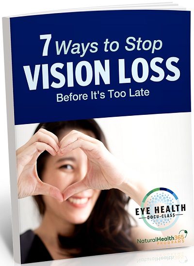 7 Ways to Stop Vision Loss Before It’s Too Late