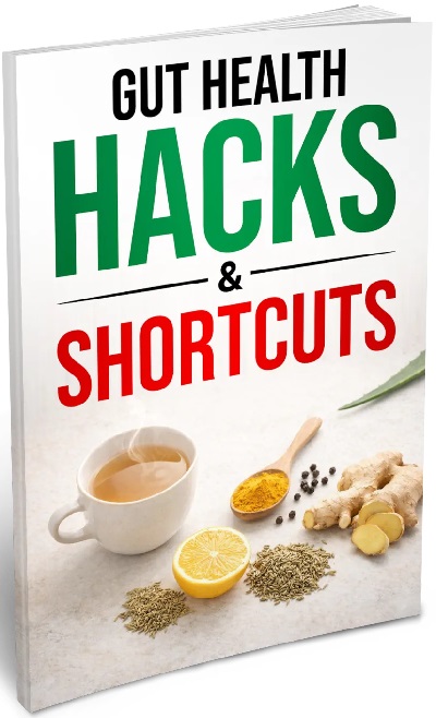 Gut Health Hacks & Shortcuts