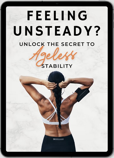 Feeling Unsteady? Unlock the Secrets to Ageless Stability